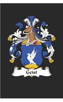 Geist: Geist Coat of Arms and Family Crest Notebook Journal (6 x 9 - 100 pages)