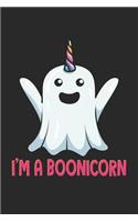 I'm A Boonicorn: Einhorn Geist Notizbuch / Tagebuch / Heft mit Linierten Seiten. Notizheft mit Linien, Journal, Planer für Termine oder To-Do-Liste.