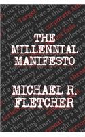 The Millennial Manifesto