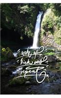 Wake up, Kick ass, Repeat: 6x9 Inch Lined Journal/Notebook designed to remind you to wake up, kick ass, and repeat! Keep learning, growing, and climbing onwards and up with th