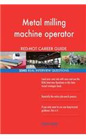 Metal milling machine operator RED-HOT Career; 2545 REAL Interview Questions