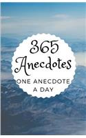 365 Anecdotes - One Anecdote a Day: Journal to Note Down Memories