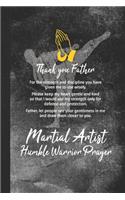 Martial Artist Humble Warrior Prayer