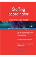 Staffing coordinator RED-HOT Career Guide; 2519 REAL Interview Questions