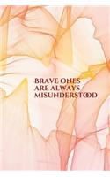 Brave One: Daily Journal