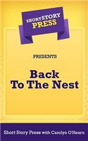 Short Story Press Presents Back to the Nest