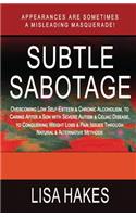 Subtle Sabotage