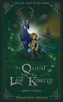 Quest for the Last Kimeiji