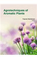 AGROTECHNIQUES OF AROMATIC PLANTS