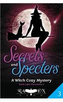 Secrets and Specters: A Witch Cozy Mystery(3 Dark Lakes Chronicles)