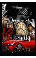 Dreams of Loving a Menace from Philly