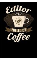 Editor Fueled by Coffee