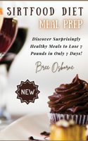 Sirtfood Diet Meal Prep