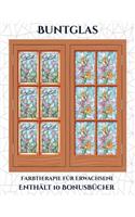 Farbtherapie für Erwachsene (Buntglas): Dieses Buch besteht aus 50 Malblätter, die zum Ausmalen, Einrahmen und/oder Meditieren verwendet werden können: Dieses Buch kann fotokopiert, gedruc(5 Farbtherapie Für Erwachsene)