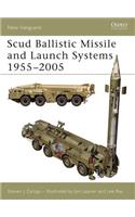 Scud Ballistic Missile and Launch Systems 1955-2005