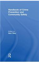 Handbook of Crime Prevention and Community Safety