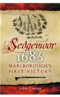 Sedgemoor 1685: Marlborough's First Victory