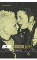 Inside Subculture