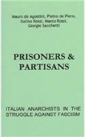 Prisoners & Partisans