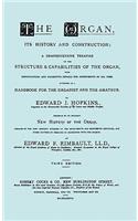 Hopkins - The Organ, its History and Construction ... preceded by Rimbault - New History of the Organ [Facsimile reprint of 1877 edition, 816 pages]