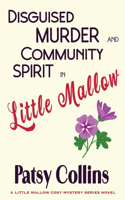 Disguised Murder and Community Spirit in Little Mallow