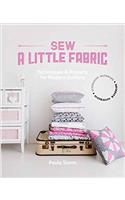 Sew a Little Fabric