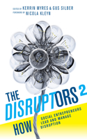 Disruptors 2