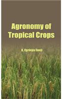 Agronomy of Tropical Crops