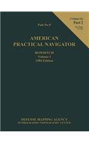 American Practical Navigator BOWDITCH 1984 Edition Vol1 Part 2