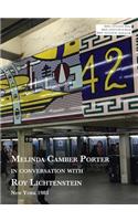 Melinda Camber Porter In Conversation With Roy Lichtenstein