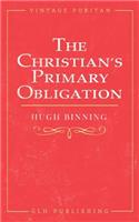 The Christian's Primary Obligation