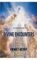 A Path of Divine Encounters