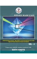 Physics Made Easy - Vol-4