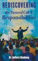 Rediscovering The Pastoral Call And Responsibilities
