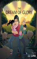 The Dream of Glory