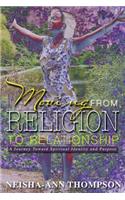 Moving from Religion to Relationship