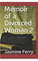 Memoir of a Divorced Woman 2