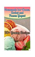 Homemade Ice-Cream, Sorbet and Frozen Yogurt