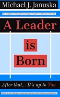 A Leader is Born
