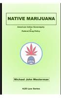 Native Marijuana