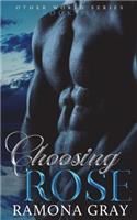 Choosing Rose
