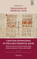 Crafting Knowledge in the Early Medieval Book