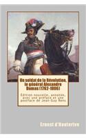 Un soldat de la Révolution, le général Alexandre Dumas (1762-1806)