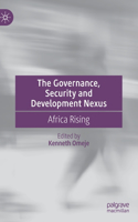 The Governance, Security and Development Nexus