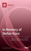 In Memory of Stefan Kunz