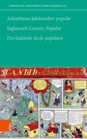 Achtzehntes Jahrhundert Popular / Eighteenth Century, Popular / Dix-Huitieme Siecle Populaire