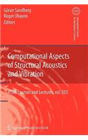 Computational Aspects of Structural Acoustics and Vibration