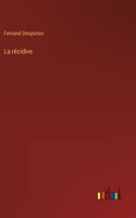 La récidive