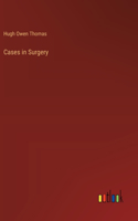 Cases in Surgery