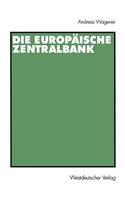 Die Europäische Zentralbank